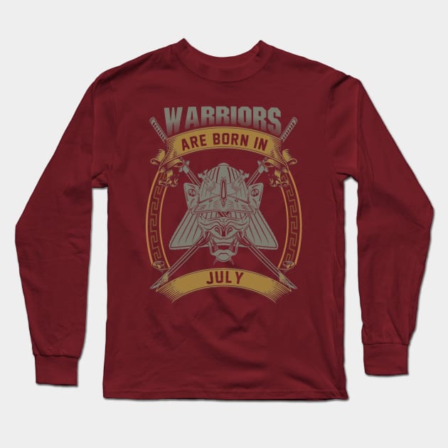 Warriors Are Born In July Long Sleeve T-Shirt by BambooBox